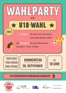 Werbeplakat für die U18 Wahlparty im Mehrgenerationenhaus in Haßfurt am 28. September 2023