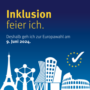 "Inklusion feier ich" Flyer der Aktion "Feier ich" zur Europawahl 2024